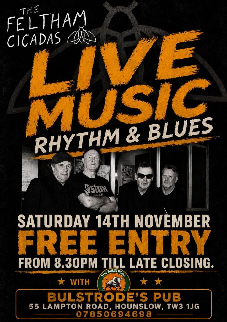 The Feltham Cicadas Live at The Bulstrode